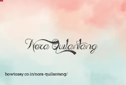 Nora Quilantang