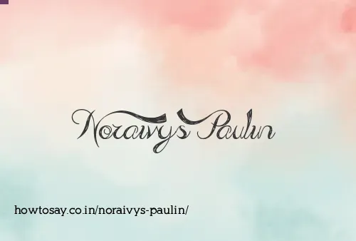 Noraivys Paulin