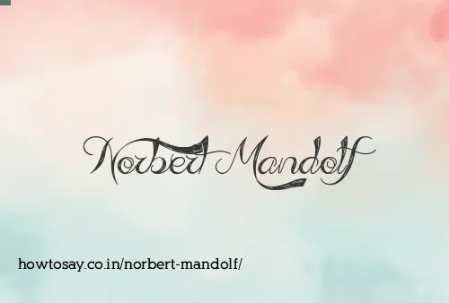Norbert Mandolf