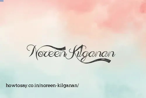Noreen Kilganan