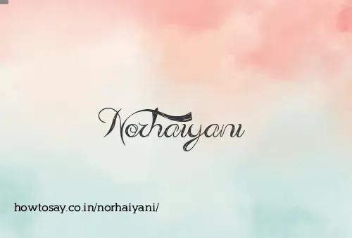 Norhaiyani