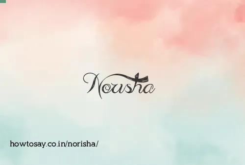 Norisha