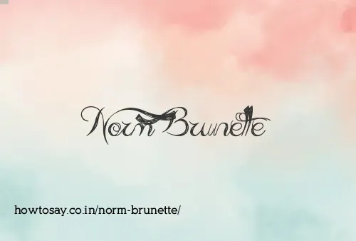 Norm Brunette
