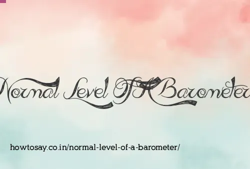 Normal Level Of A Barometer