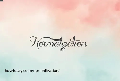 Normalization