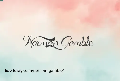 Norman Gamble