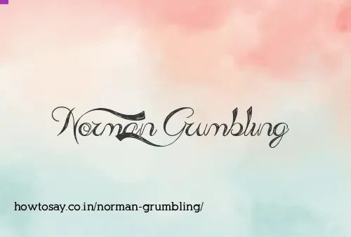 Norman Grumbling