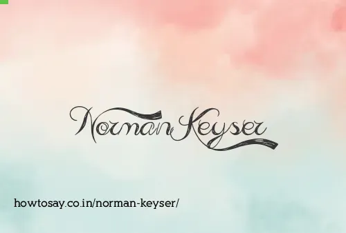 Norman Keyser