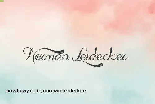 Norman Leidecker