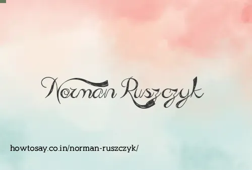 Norman Ruszczyk