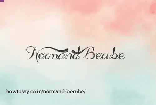 Normand Berube