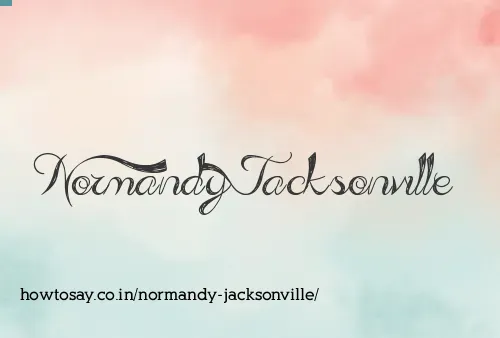 Normandy Jacksonville