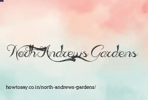 North Andrews Gardens