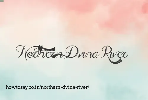 Northern Dvina River