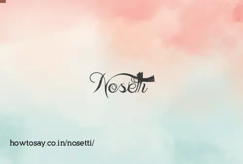 Nosetti