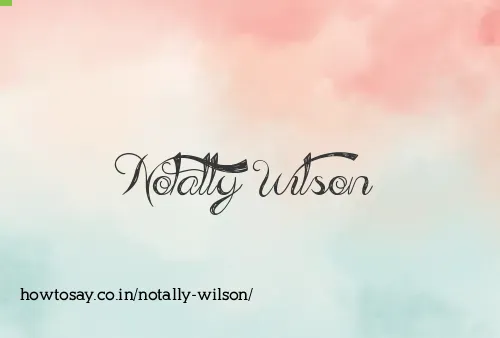 Notally Wilson