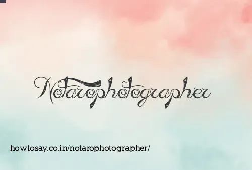 Notarophotographer