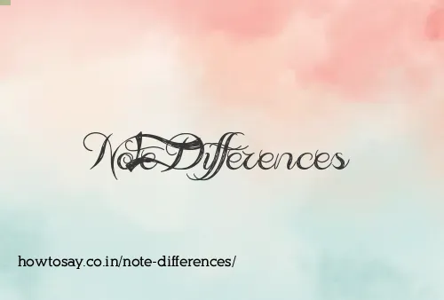 Note Differences