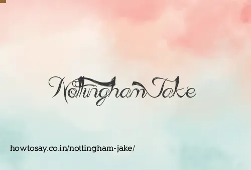 Nottingham Jake