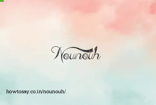 Nounouh
