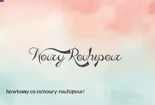 Noury Rouhipour