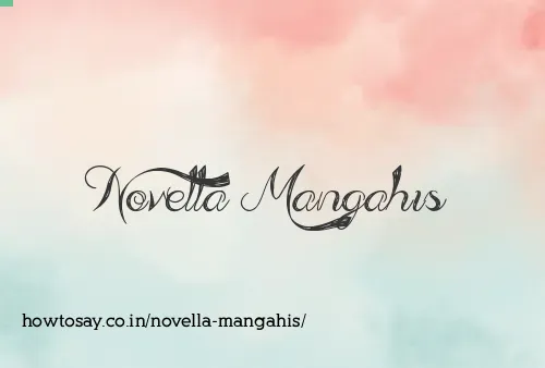 Novella Mangahis