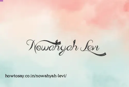 Nowahyah Levi