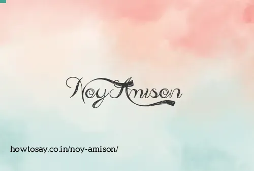 Noy Amison