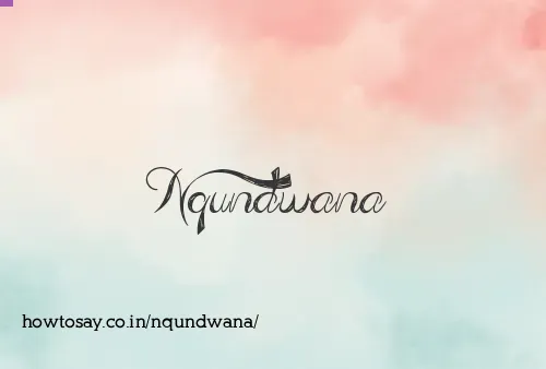 Nqundwana