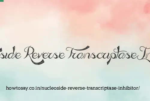 Nucleoside Reverse Transcriptase Inhibitor