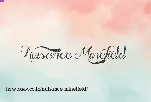 Nuisance Minefield