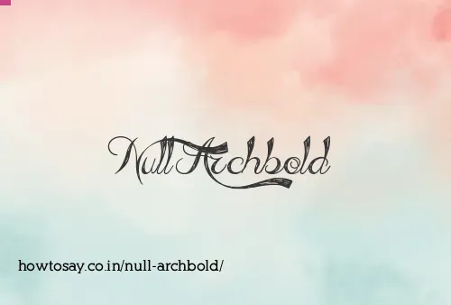Null Archbold