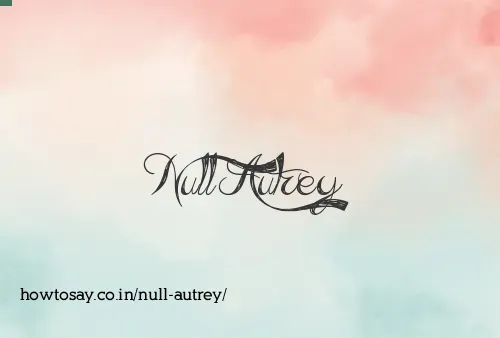 Null Autrey