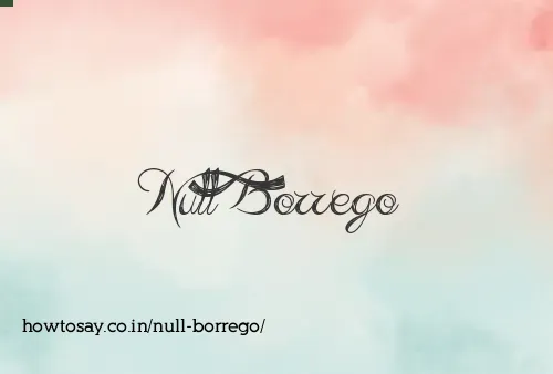 Null Borrego