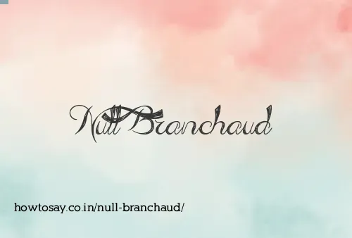 Null Branchaud