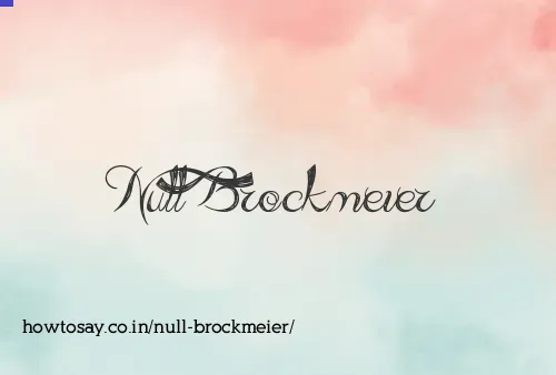 Null Brockmeier