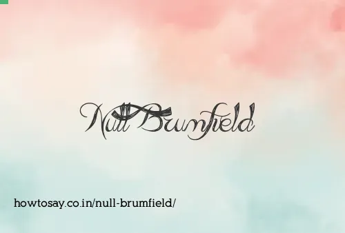Null Brumfield