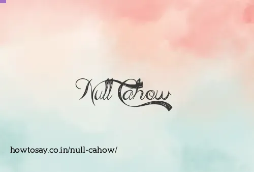 Null Cahow