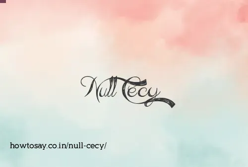 Null Cecy