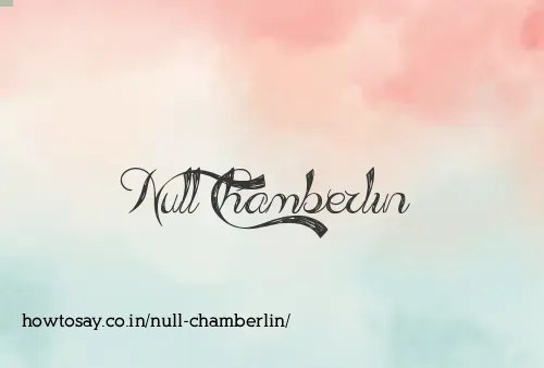 Null Chamberlin