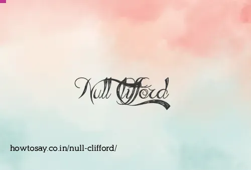 Null Clifford