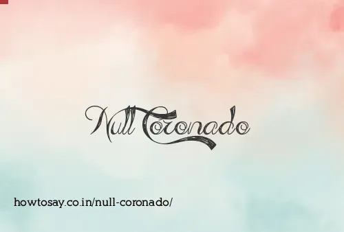 Null Coronado