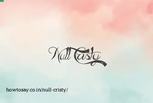 Null Cristy