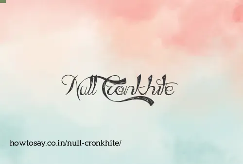 Null Cronkhite