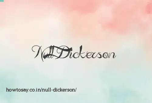 Null Dickerson