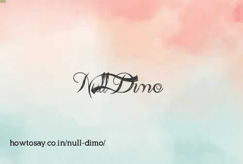 Null Dimo