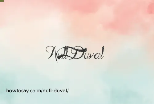 Null Duval