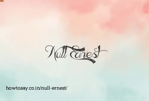 Null Ernest
