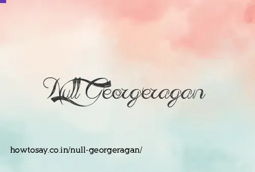 Null Georgeragan