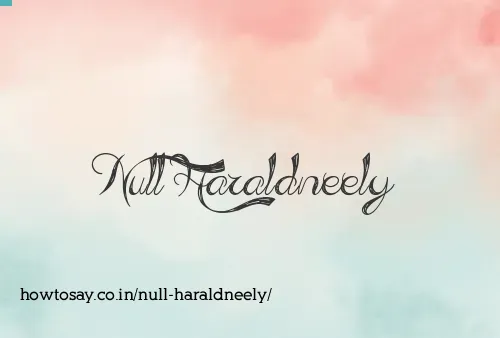Null Haraldneely